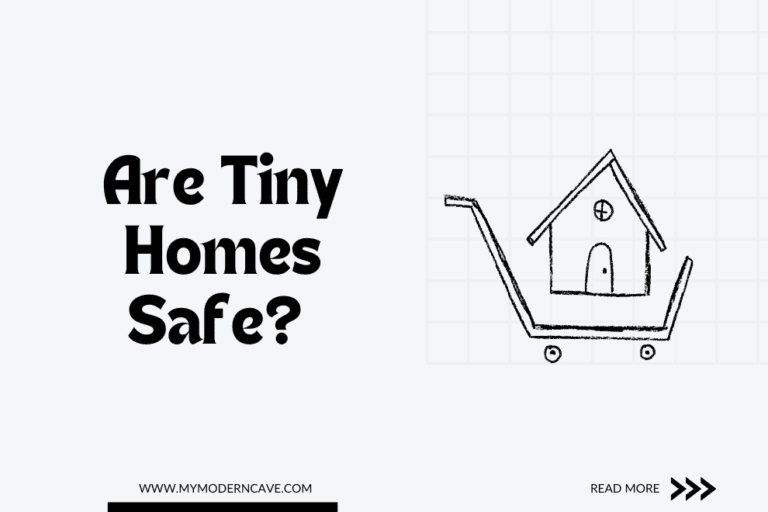 Are Tiny Homes Safe? Exploring Potential Hazards & Safety Precautions