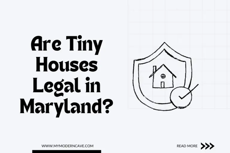 Are Tiny Houses Legal in Maryland? Understanding the Rules and Regulations