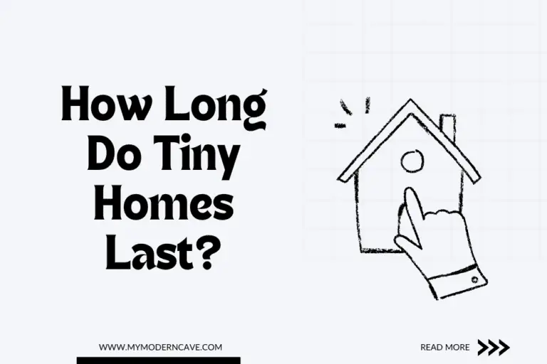 How Long Do Tiny Homes Last? Discover their Surprising Lifespan!
