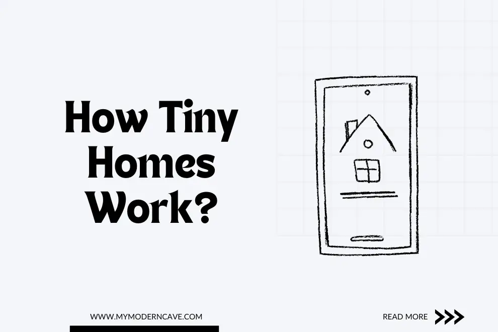 How Tiny Homes Work