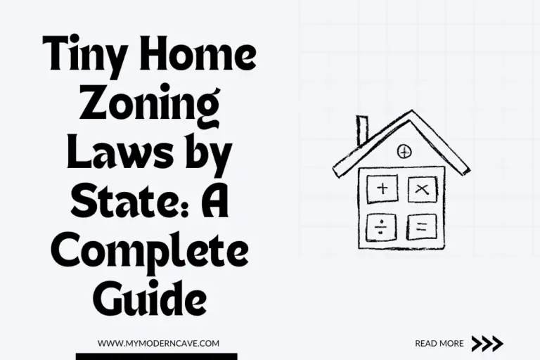 Tiny Home Zoning Laws by State: A Complete Guide