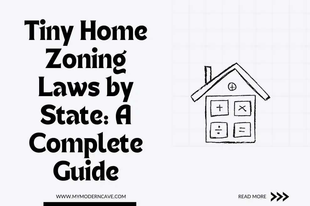 Tiny Home Zoning Laws by State A Complete Guide