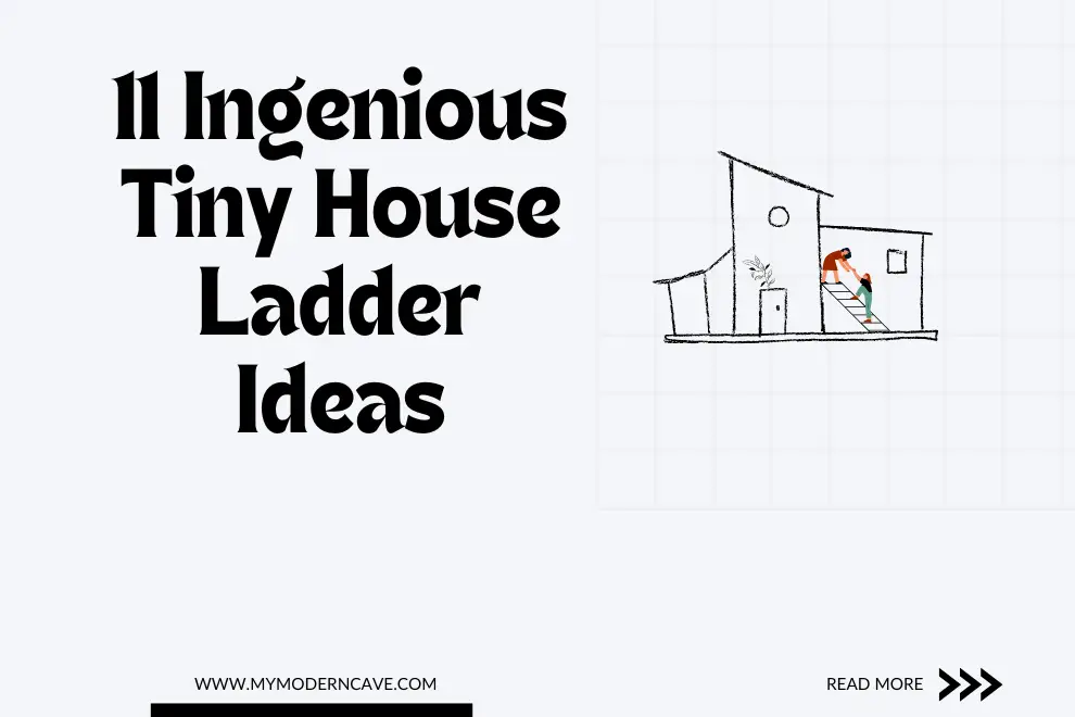 11 Ingenious Tiny House Ladder Ideas
